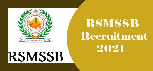 RSMSSB Recruitment 2021