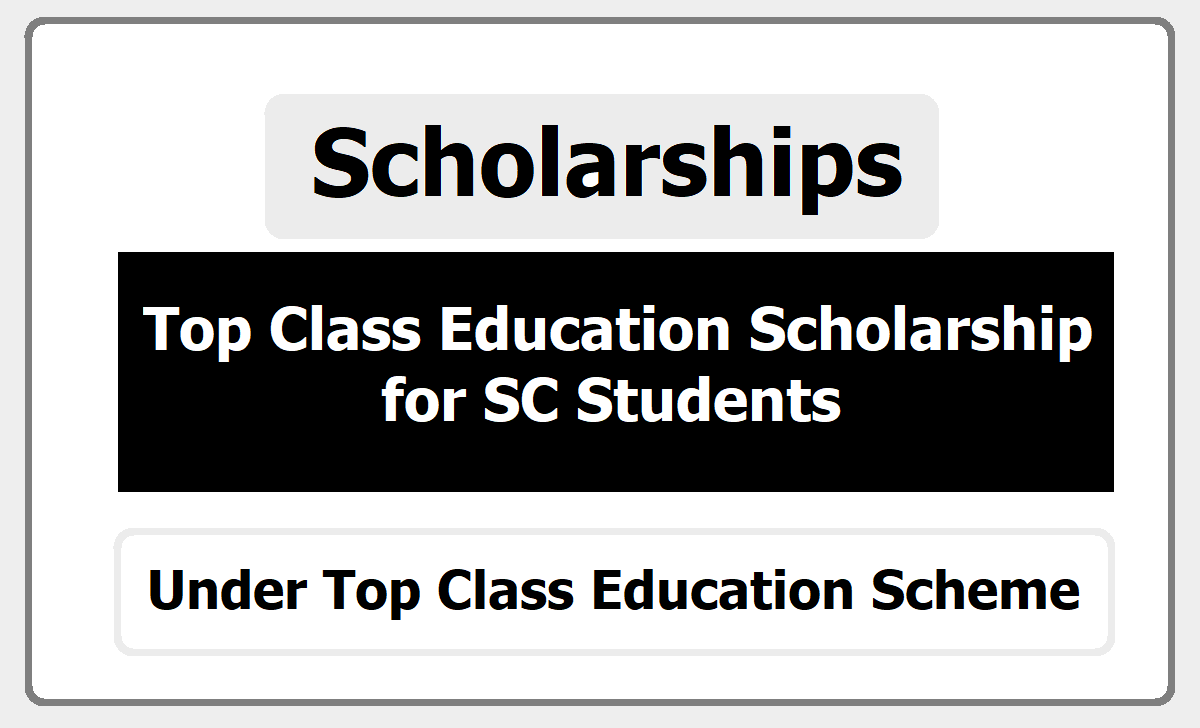 NSP Top Class Education Scheme 2021