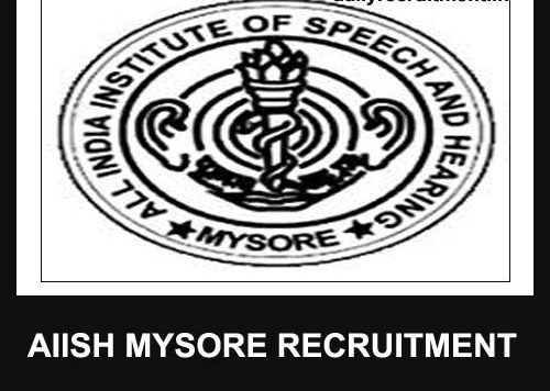 AIISH Mysore Recruitment 2021