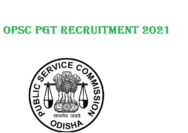 OPSC PGT Recruitment 2021