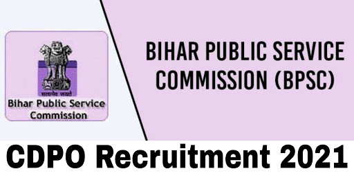 BPSC CDPO Recruitment 2021