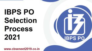 IBPS PO Selection Process 2021