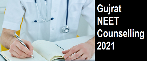 Gujarat NEET UG Counselling 2021