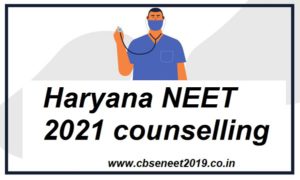 Haryana NEET UG Counseling 2021