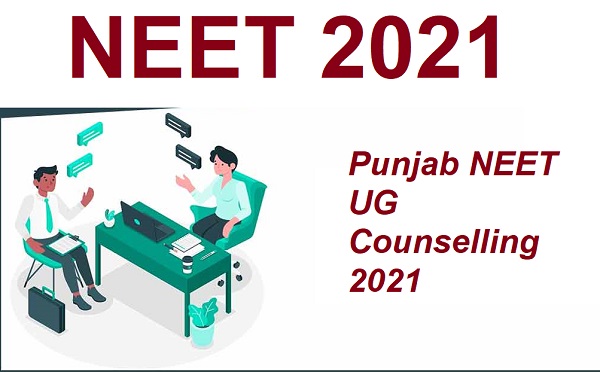 Punjab NEET UG Counselling 2021