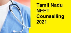 Tamil Nadu NEET Counselling 2021