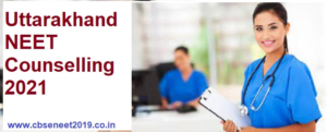 Uttarakhand NEET Counselling 2021