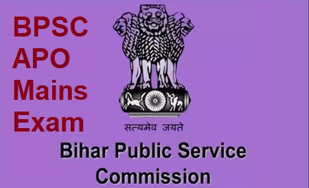 Bihar Public Service Commission APO Mains Exam 2021