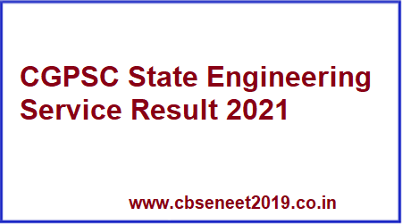 CGPSC State Engineering Service Result 2021