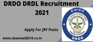 DRDO DRDL Recruitment 2021
