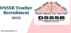 DSSSB Teacher Recruitment 2021