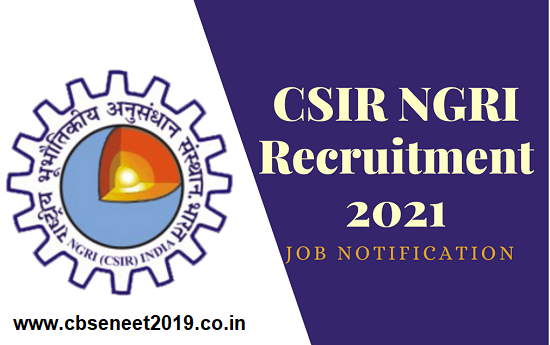 NGRI Recruitment 2021