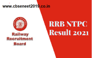 RRB NTPC Result 2021
