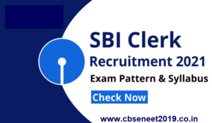 SBI Clerk 2021 Exam Pattern and Syllabus