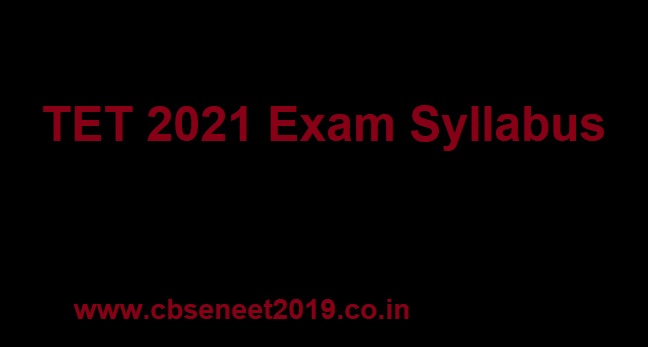 TET 2021 Exam Syllabus