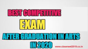 List Of Competitive Exams After Graduation In Arts