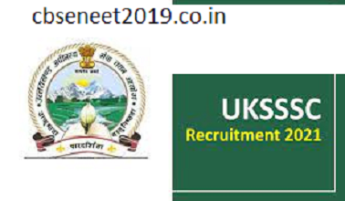 UKSSSC Recruitment 2021
