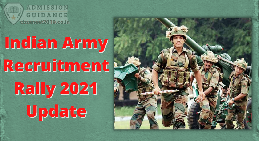Indian Army Recruitment Rally 2021 Update