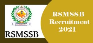 RSMSSB Recruitment 2021