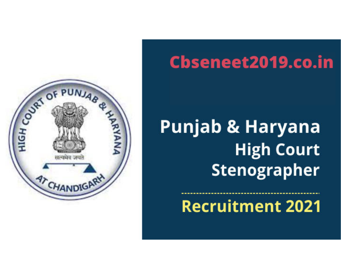Punjab & Haryana High Court Recruitment 2021