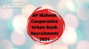 AP Mahesh Cooperative Urban Bank Recruitment 2021