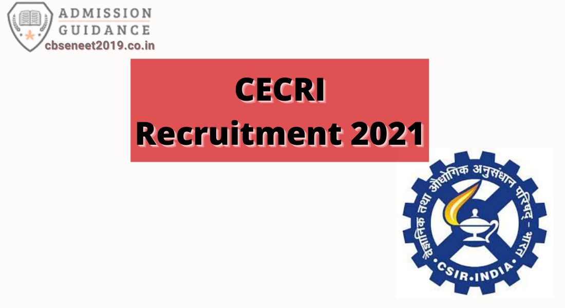 CECRI Recruitment 2021