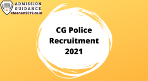 CG Police Recruitment 2021