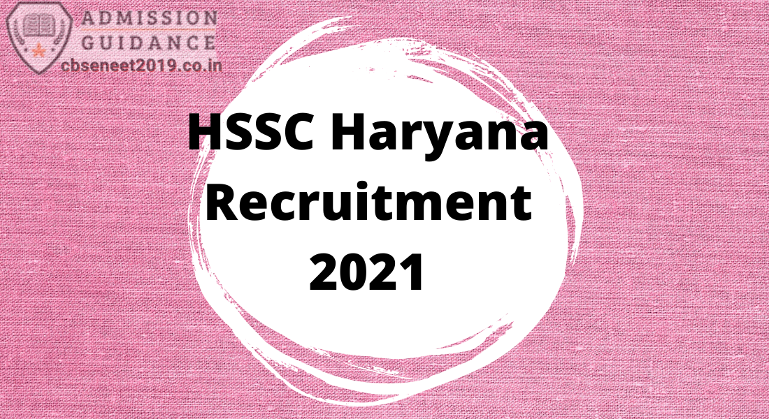 HSSC Haryana Recruitment 2021