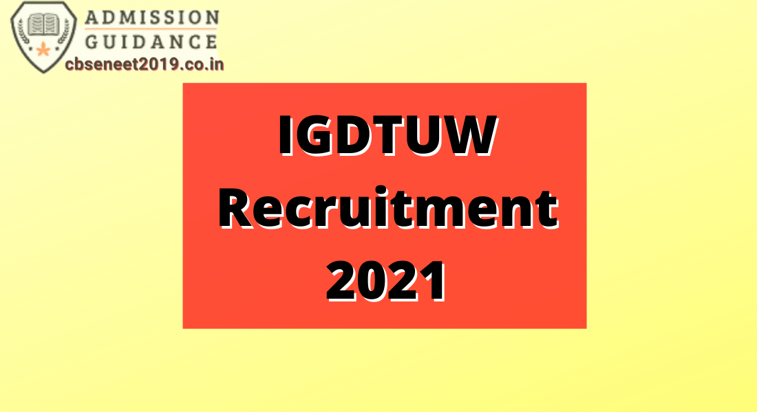 IGDTUW Recruitment 2021