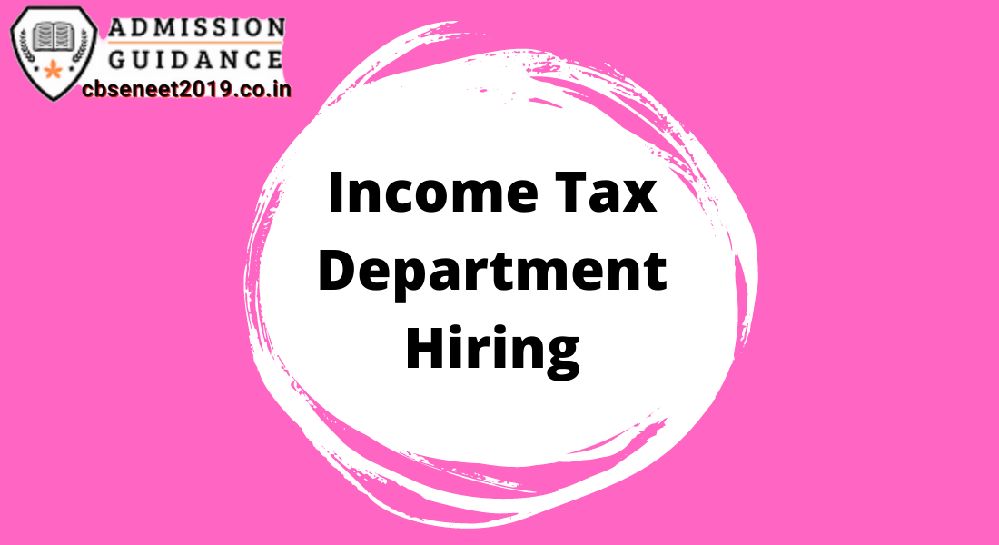 Income Tax Department Hiring