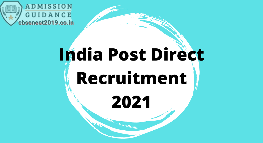 India Post Direct Recruitment 2021