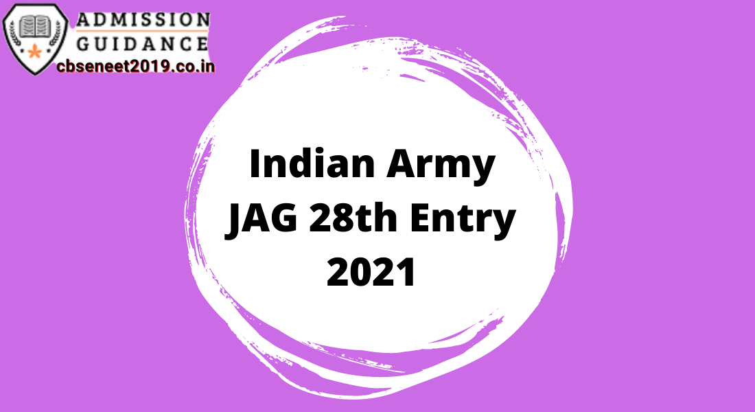 Indian Army JAG Recruitment 2021