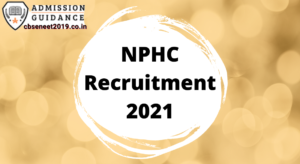 NPHC Recruitment 2021