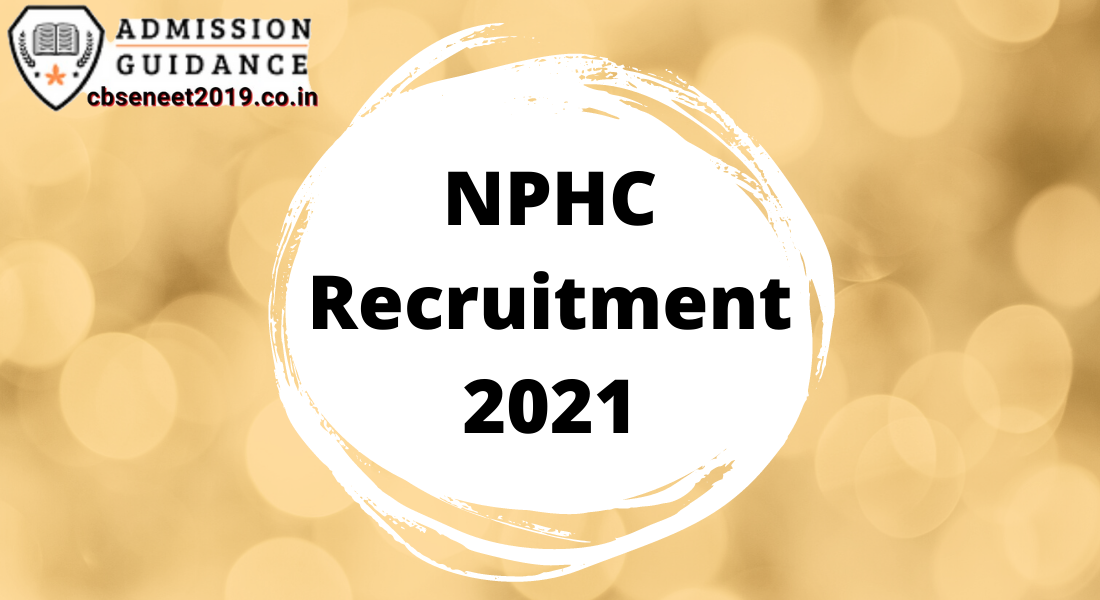 NPHC Recruitment 2021