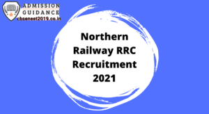 Northern Railway RRC Recruitment 2021