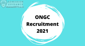 ONGC Recruitment 2021