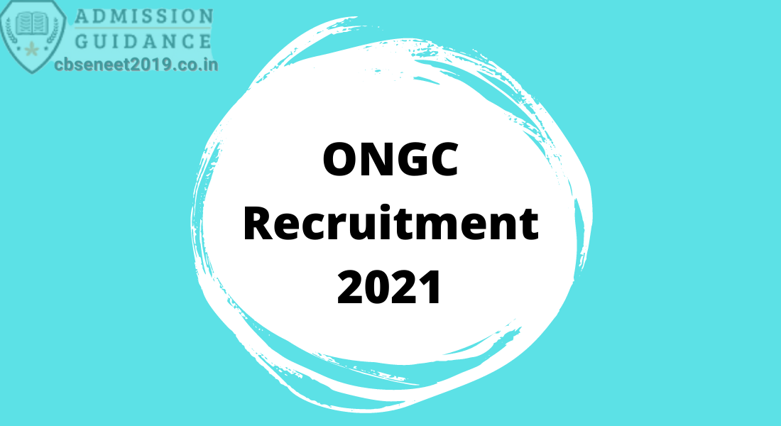 ONGC Recruitment 2021