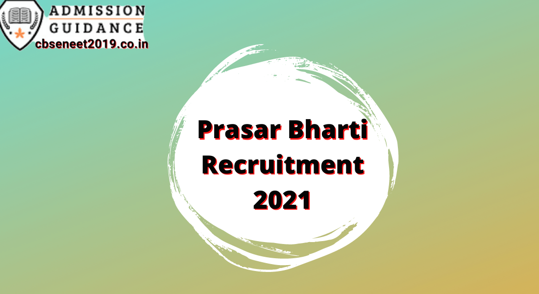 Prasar Bharti Recruitment 2021