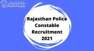 Rajasthan Police Constable Recruitment 2021