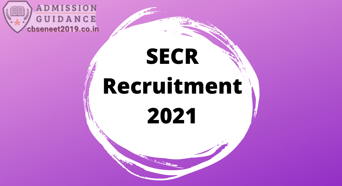 SECR Recruitment 2021