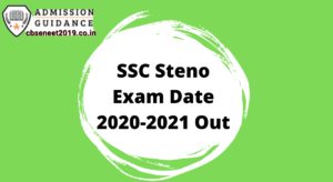 SSC Steno Exam Date 2020-2021