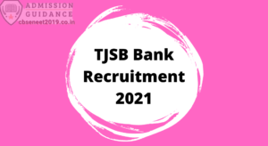 TJSB Bank Recruitment 2021