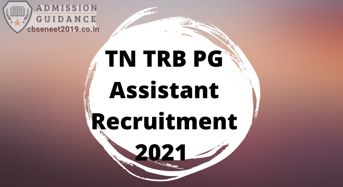 TN TRB PG Assistant Recruitment 2021