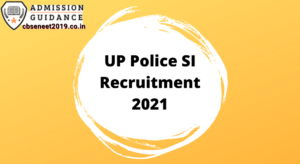 UP Police SI Recruitment 2021
