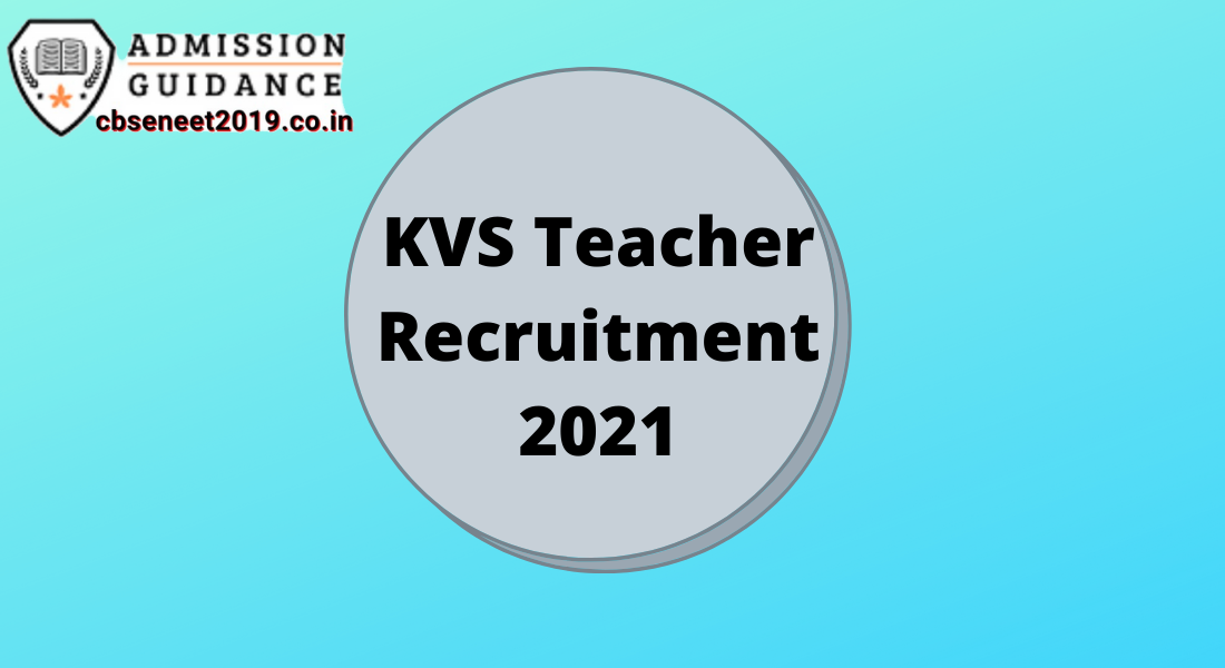 KVS Teacher Recruitment 2021