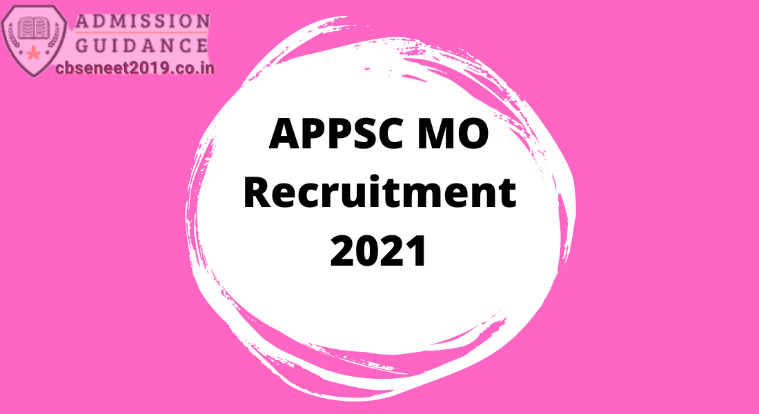 APPSC MO Recruitment 2021