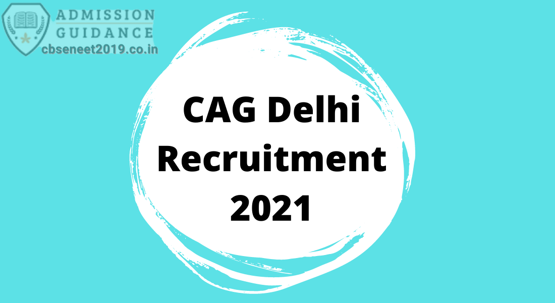CAG Delhi Recruitment 2021