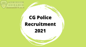 CG Police Recruitment 2021