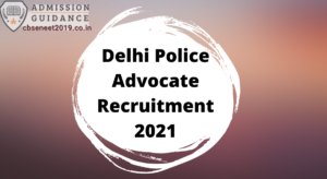 Delhi Police Advocate Recruitment 2021