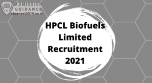 HPCL Biofuels Limited Recruitment 2021